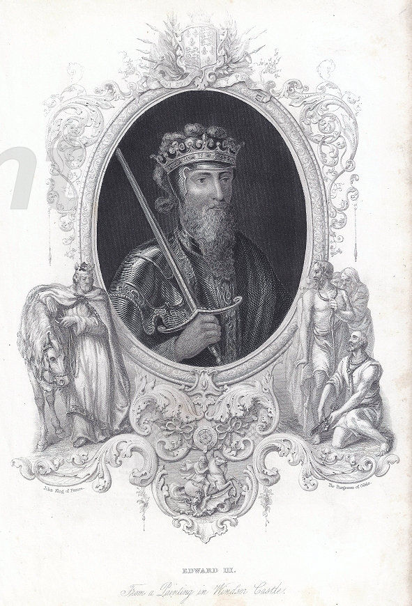 Edward III — engraving — &nbsp; Edward III,&nbsp;antique engraving. Portrait of Edward III (1312 - 1377), bust-length, slightly turned to the right, h...
